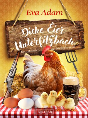 cover image of DICKE EIER IN UNTERFILZBACH